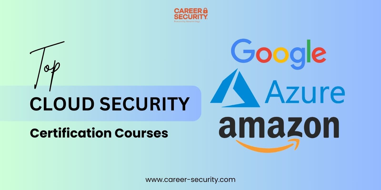 Top Cloud Security Certifications You Should Know